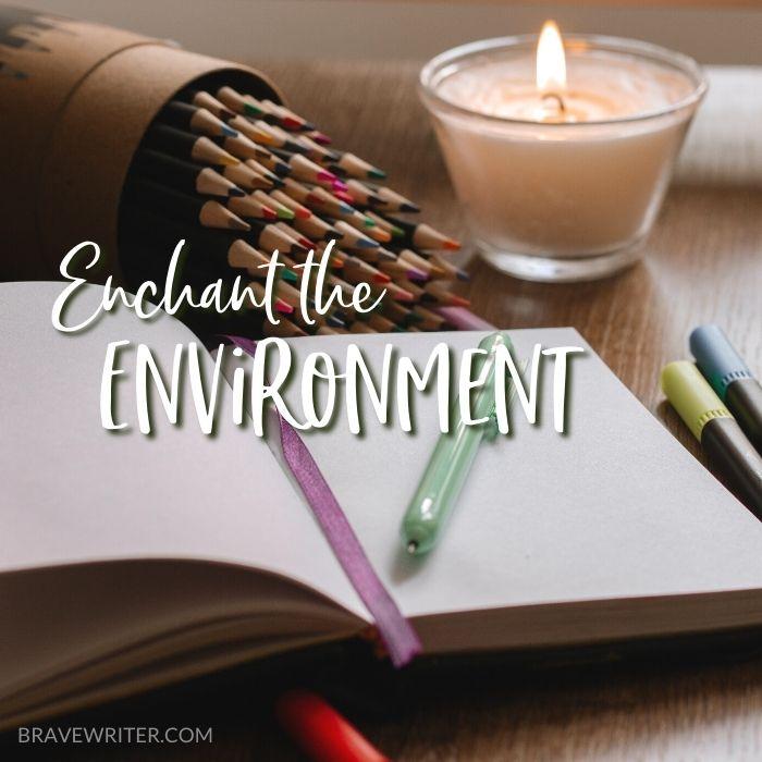 Enchant the Environment - A Brave Writer’s Life in Brief