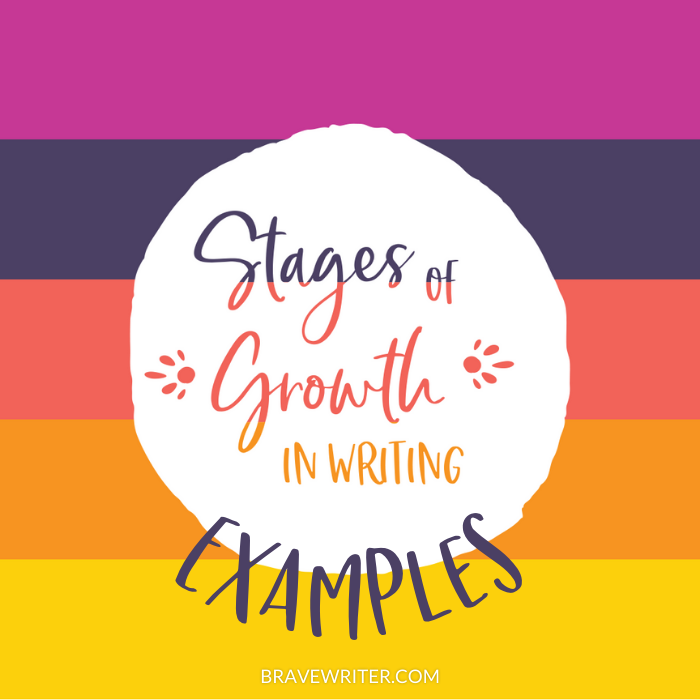 Essay Resource Example Natural Stages of Writing: Examples - A Brave Writerβs Life in Brief